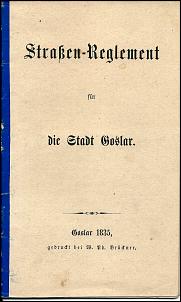 1835_Straßen-Reglement für die Stadt Goslar.jpg