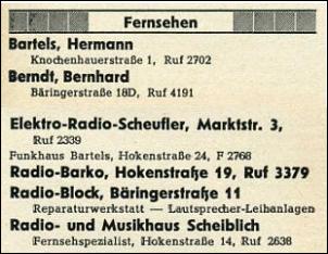 Klicken Sie auf die Grafik fr eine grere Ansicht 

Name:	Musik und Fernsehen - Telefonbuchauszug 1955.jpg 
Hits:	10 
Gre:	31,8 KB 
ID:	2073