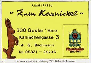 Klicken Sie auf die Grafik fr eine grere Ansicht 

Name:	gaststätte zum karnickel goslar.jpg 
Hits:	113 
Gre:	65,8 KB 
ID:	13925
