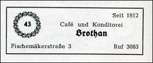 Klicken Sie auf die Grafik fr eine grere Ansicht 

Name:	Cafe Brothan_Telefonbuch 1955.jpg 
Hits:	137 
Gre:	13,4 KB 
ID:	7433